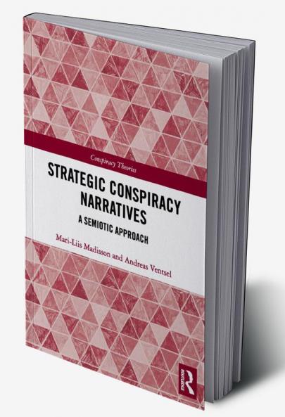 Strategic Conspiracy Narratives