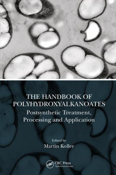 Handbook of Polyhydroxyalkanoates