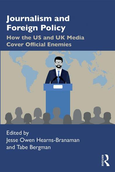 Journalism and Foreign Policy