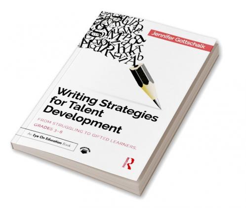 Writing Strategies for Talent Development