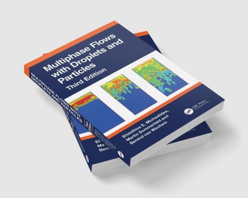 Multiphase Flows with Droplets and Particles Third Edition