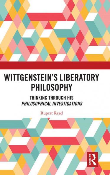 Wittgenstein's Liberatory Philosophy