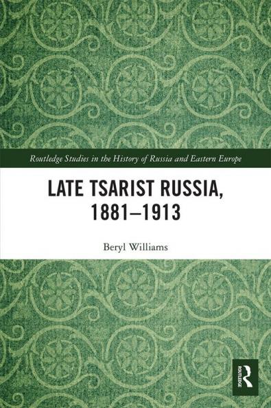 Late Tsarist Russia 1881-1913