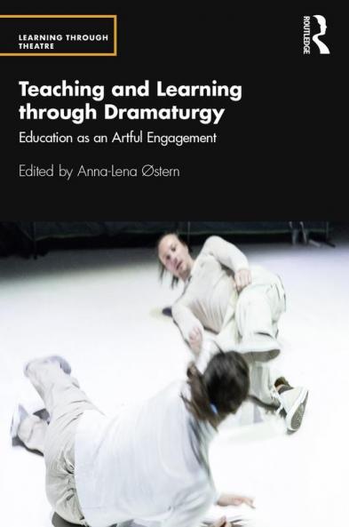 Teaching and Learning through Dramaturgy