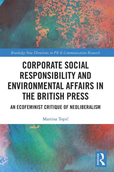 Corporate Social Responsibility and Environmental Affairs in the British Press