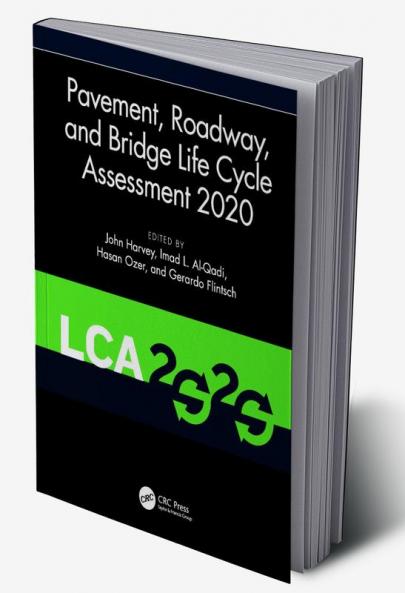 Pavement Roadway and Bridge Life Cycle Assessment 2020