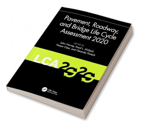 Pavement Roadway and Bridge Life Cycle Assessment 2020