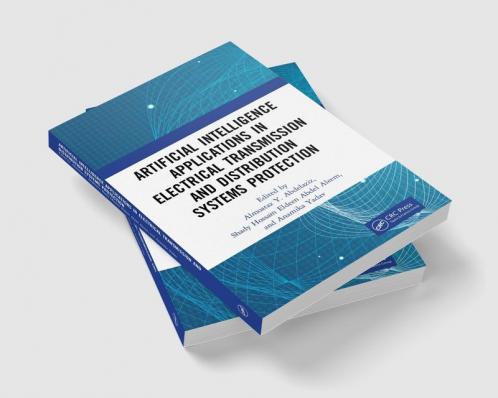 Artificial Intelligence Applications in Electrical Transmission and Distribution Systems Protection