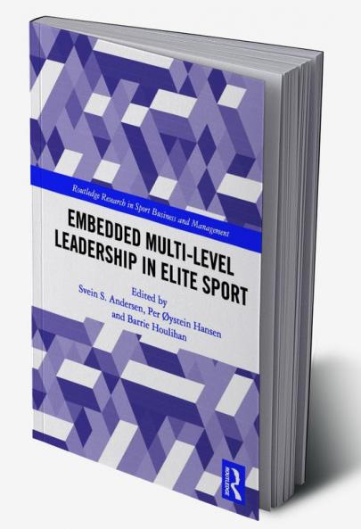 Embedded Multi-Level Leadership in Elite Sport