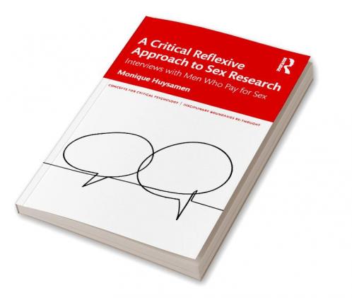 Critical Reflexive Approach to Sex Research