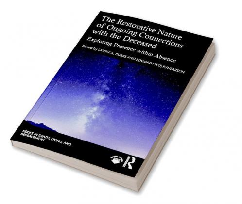 Restorative Nature of Ongoing Connections with the Deceased
