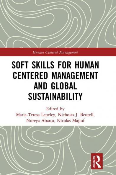 Soft Skills for Human Centered Management and Global Sustainability