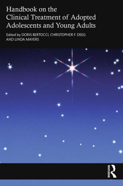 Handbook on the Clinical Treatment of Adopted Adolescents and Young Adults