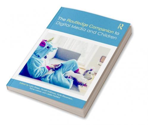 Routledge Companion to Digital Media and Children