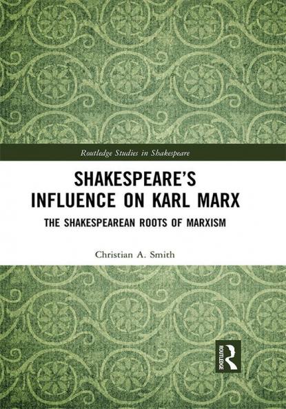 Shakespeare's Influence on Karl Marx