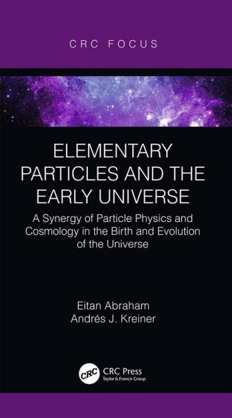 Elementary Particles and the Early Universe