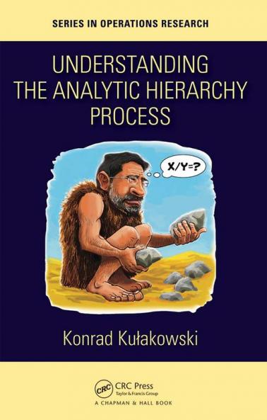 Understanding the Analytic Hierarchy Process