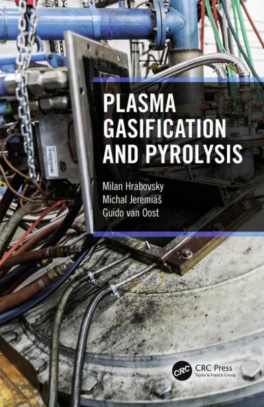 Plasma Gasification and Pyrolysis