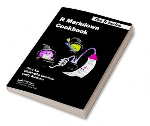 R Markdown Cookbook