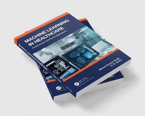 Machine Learning in Healthcare: Fundamentals and Recent Applications