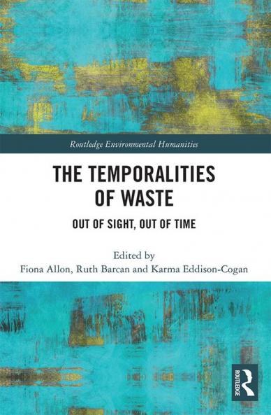Temporalities of Waste