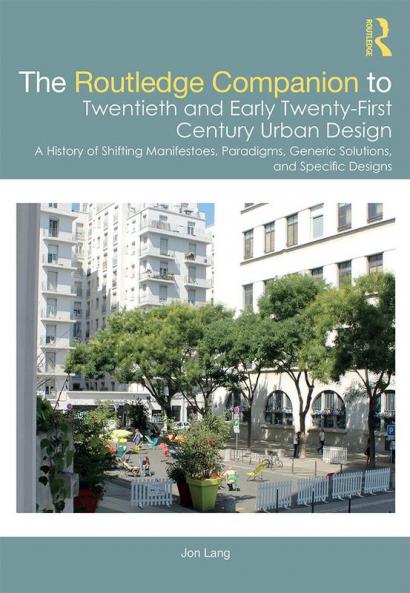 Routledge Companion to Twentieth and Early Twenty-First Century Urban Design
