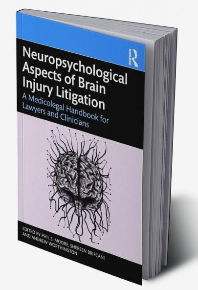 Neuropsychological Aspects of Brain Injury Litigation
