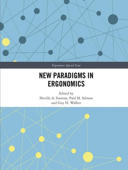 New Paradigms in Ergonomics
