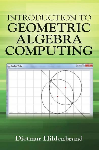 Introduction to Geometric Algebra Computing