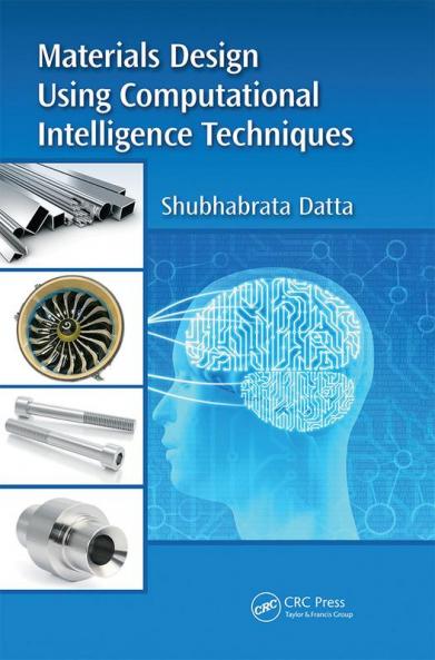 Materials Design Using Computational Intelligence Techniques