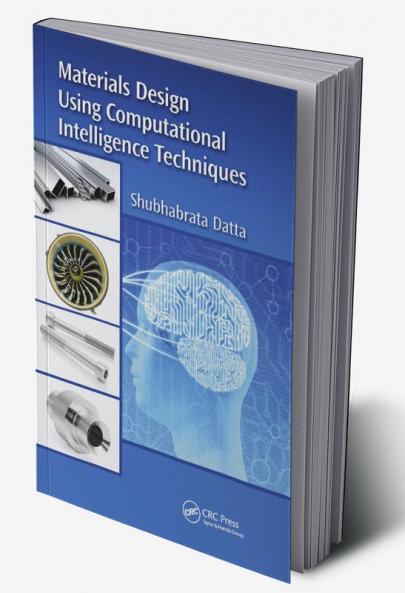 Materials Design Using Computational Intelligence Techniques