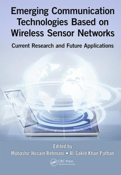 Emerging Communication Technologies Based on Wireless Sensor Networks