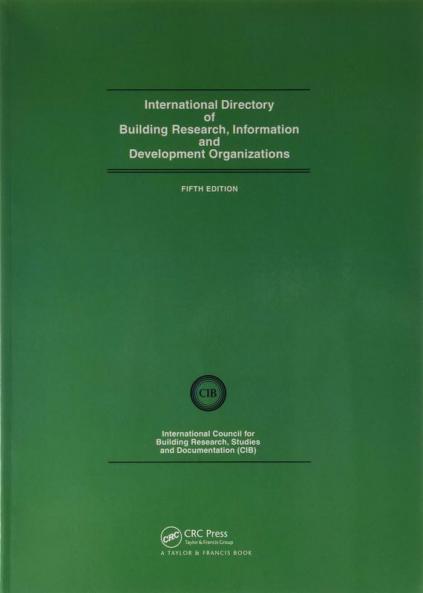 International Directory of Building Research Information and Development Organizations
