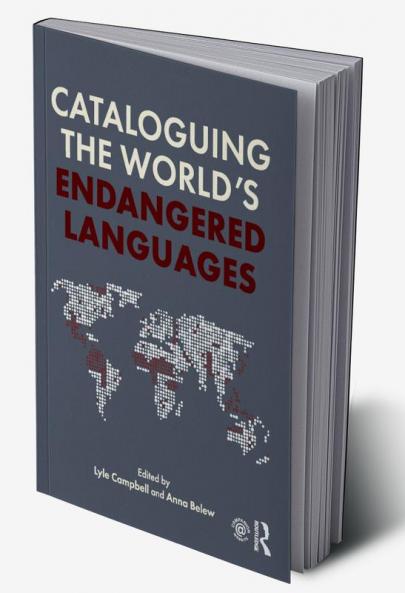 Cataloguing the World's Endangered Languages