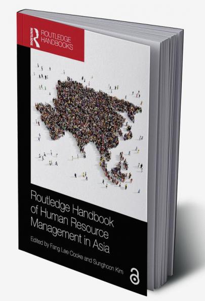 Routledge Handbook of Human Resource Management in Asia