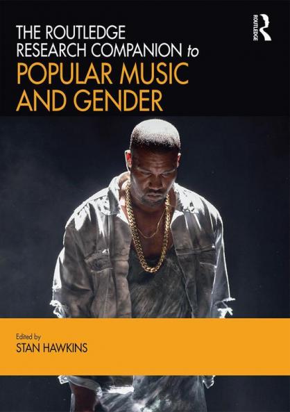 Routledge Research Companion to Popular Music and Gender