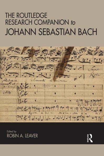 Routledge Research Companion to Johann Sebastian Bach