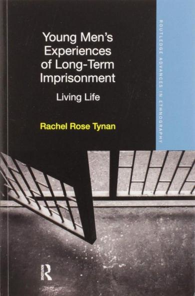 Young Men's Experiences of Long-Term Imprisonment
