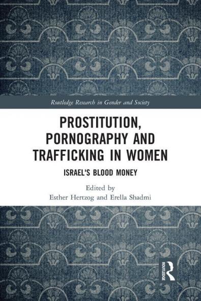 Prostitution Pornography and Trafficking in Women