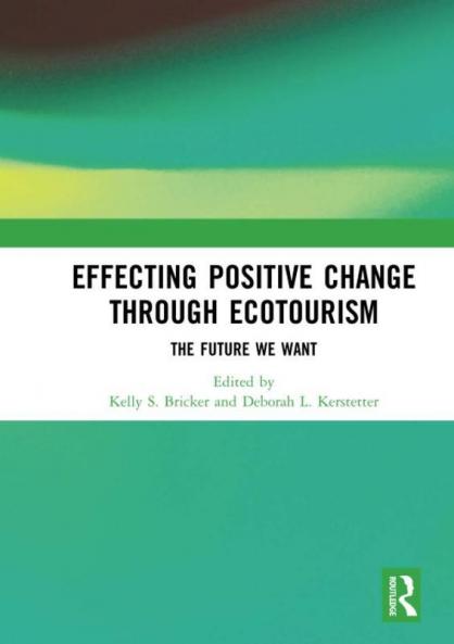 Effecting Positive Change through Ecotourism