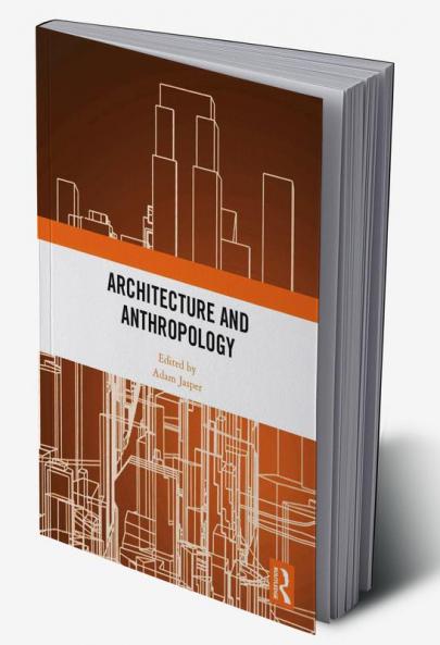 Architecture and Anthropology