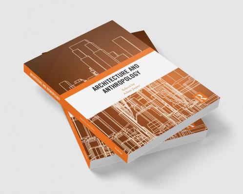 Architecture and Anthropology