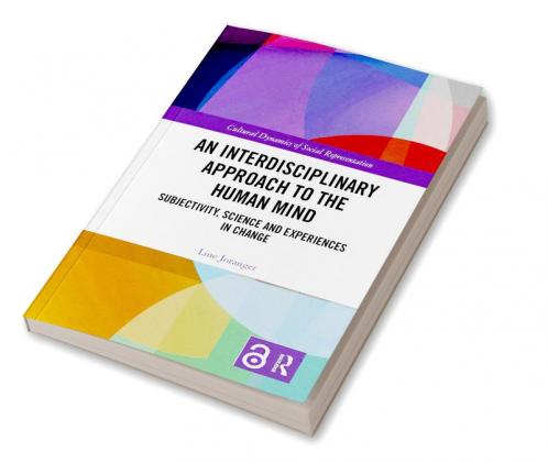 Interdisciplinary Approach to the Human Mind