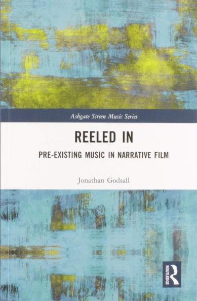 Reeled In: Pre-Existing Music in Narrative Film
