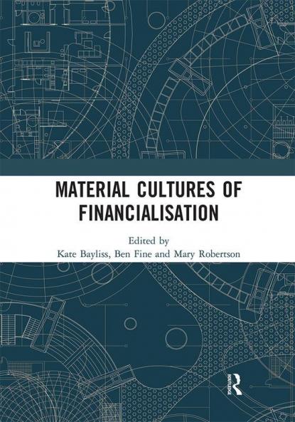 Material Cultures of Financialisation