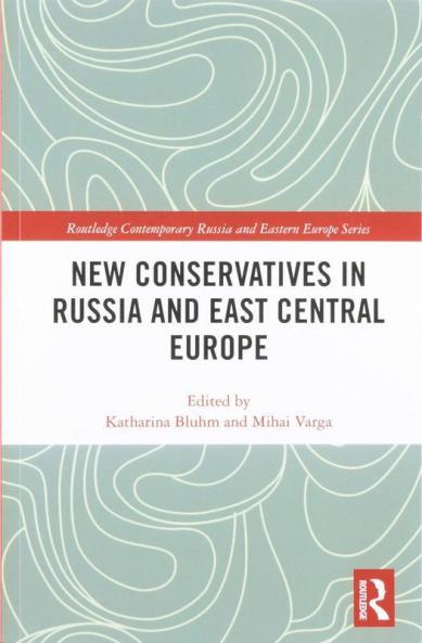 New Conservatives in Russia and East Central Europe