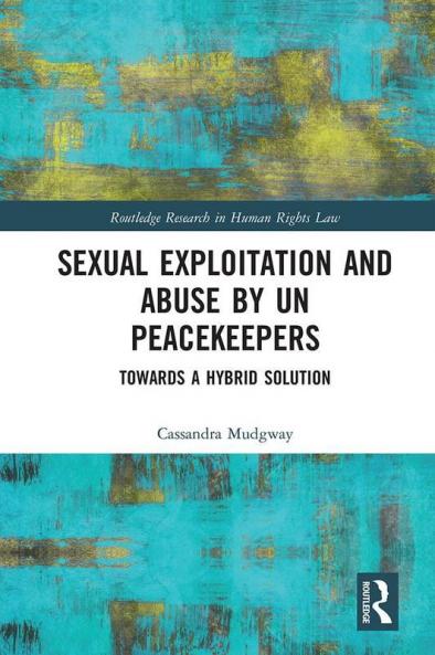 Sexual Exploitation and Abuse by Un Peacekeepers