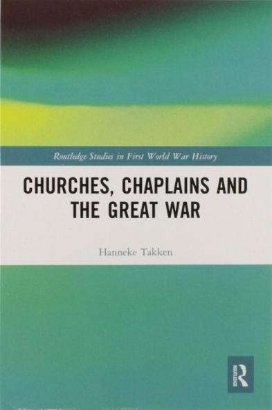 Churches Chaplains and the Great War