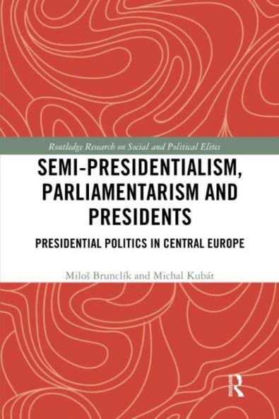 Semi-presidentialism Parliamentarism and Presidents