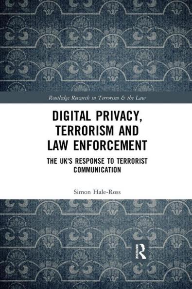 Digital Privacy Terrorism and Law Enforcement